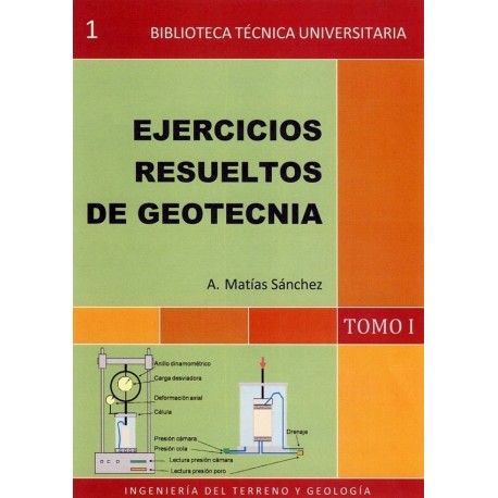 EJERCICIOS RESUELTOS DE GEOTECNIA. Tomo 1- Incluye CD-Rom 