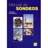 MANUAL DE SONDEOS 1. TECNOLOGIA DE LA PERFORACION