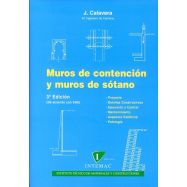MUROS DE CONTENCION Y MUROS DE SOTANO - 3ª Edición - adaptada a la EHE