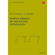 ANALISIS PLASTICO DE ESTRUCTURAS. Introducción