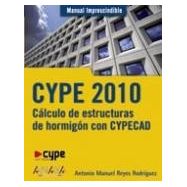 CYPE 2010: CALCULO DE ESTRUCTURAS DE HORMIGON CON CYPECAD