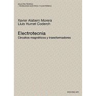 ELECTROTECNIA. CIRCUITO MAGENTICOS Y TRANSFORMADORES