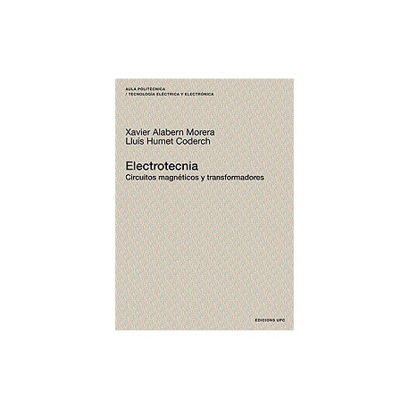 ELECTROTECNIA. CIRCUITO MAGENTICOS Y TRANSFORMADORES