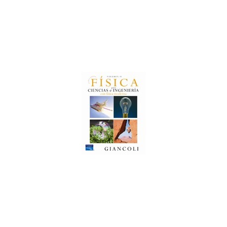 FISICA PARA CIENCIAS E INGENIERIA CON FISICA MODERNA- Vol. 2 (4ª Edición)