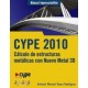 CYPE 2010. CALCULO DE ESTRUCTURAS METALICAS CON EL NUEVO METAL 3D