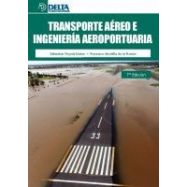 TRASNPORTE AEREO E INGENIERIA AEROPORTUARIA- 7ª Edición