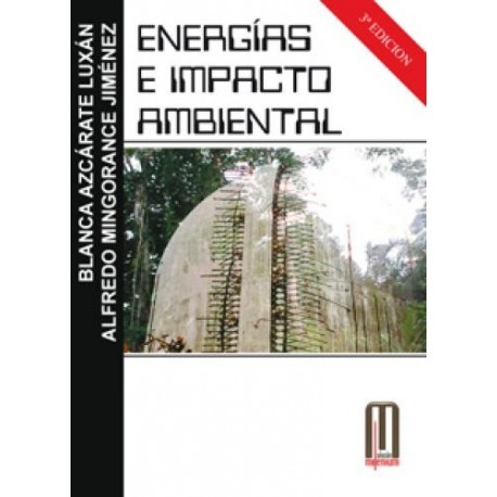 ENERGIAS E IMPACTO AMBIENTAL - 3ª Edición