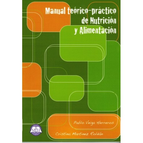 MANUAL TEORICO-PRACTICO DE NUTRICION Y ALIMENTACION - 2 ª Edicion
