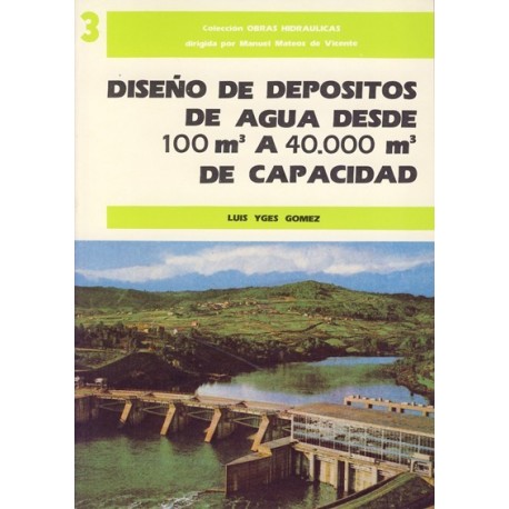 DISEÑO DE DEPOSITOS DE AGUA DESDE 100M3 HASTA 40000M3 DE CAPACIDAD