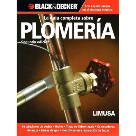 LA GUIA COMPLETA SOBRE PLOMERIA- 2ª Edición