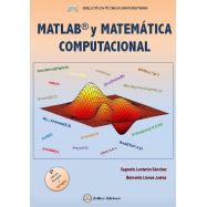 MATLAB Y MATEMÁTICA COMPUTACIONAL- 2ª Edición