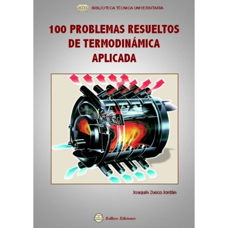 100 PROBLEMAS RESUELTOS DE TERMODINAMICA APLICADA
