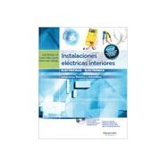 INSTALACIONES ELECTRICAS INTERIORES - 3ª Edición (CFGM)