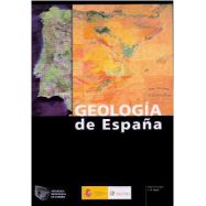 GEOLOGIA DE ESPAÑA - Incluye CD-Rom