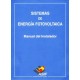SISITEMAS DE ENERGIA FOTOVOLTAICA. Manual del Instalador.