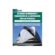 ESUDIOS ECONOMICOS Y FINANCIEROS DE LA EDIFICACION - 2ª Ed. - LIBRO DE PRACTICAS