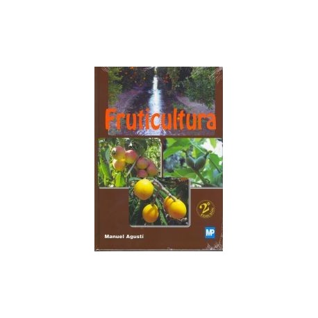 FRUTICULTURA (2ª Edición ampliada y actualizada)