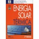 ENERGIA SOLAR TERMICA - 3ª Edición (Incluye CD con Normativa actualizada)