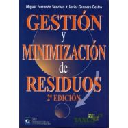 GESTION Y MINIMIZACION DE RESIDUOS - 2ª Edición