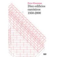 DIEZ EDIFICIOS CANONICOS 1950-2000