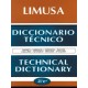 DICCIONARIO TECNICO. Español-Inglés; Inglés-Español