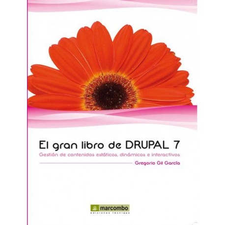 EL GRAN LIBRO DE DRUPAL 7