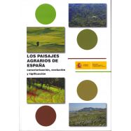 LOS PAISAJES AGRARIOS DE ESPAÑA. Caracterización, Evolución y Tipifcación. INcluye CD-Rom