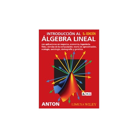 INTRODUCCION AL ALGEBRA LINEAL - 5ª Edición 