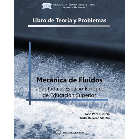 MECANICA DE FLUIDOS - OBRA COMPLETA (15% de Ahorro): Libro de Teoría y Problemas + Cuaderno del Estudiante