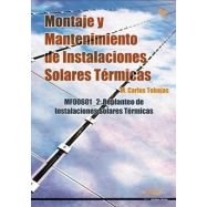 MONTAJES Y MANTENIMIENTO DE INSTALACIONES SOLARES TERMICAS