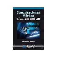 COMUNICACIONES MOVILES. SISTEMAS GSM, UMTS Y LTE