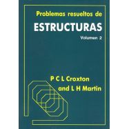 PROBLEMAS RESUELTOS DE ESTRUCTURAS- Volumen 2 