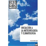 INICIACION A LA METEOROLOGIA Y CLIMATOLOGIA