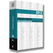 BASE DE PRECIOS DE LA CONSTRUCCION CENTRO 2012 (Versión Papel en 4 Tomos) - 28ª Edición