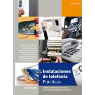 INSTALACIONES DE TELEFONIA. Prácticas - 2ª Edición