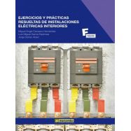 EJERCICIOS Y PRACTICAS RESUELTAS DE INSTALACIONES ELECTRICAS INTERIORES