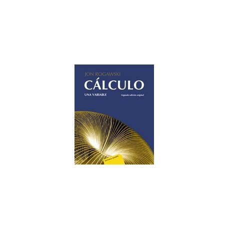 CALCULO. Una Variable- Segunda edición Original