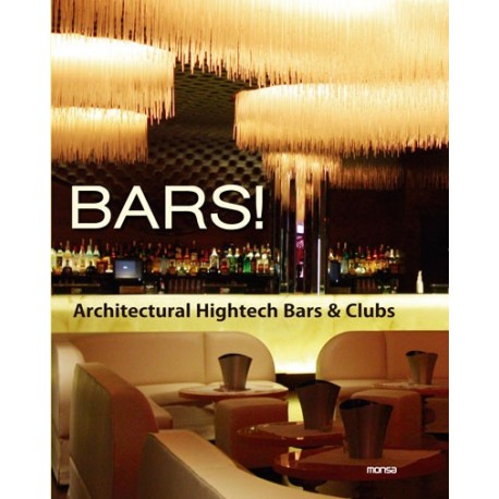 BARS! ARCHITECTURAL HIGHTECH