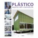 PLASTICOS. Arquitectura y Construcción
