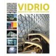 VIDRIO. Arquitectura y Construcción