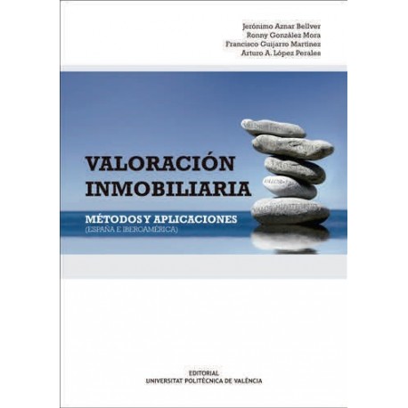VALORACION INMOBILIARIA.Métdos y Aplicaciones (España e Iberoamérica)