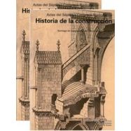 ACTAS DEL VII CONGRESO NACIONAL Hª CONSTRUCCION (2 Vols)