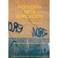 PATOLOGIA DE LA EDIFICACION - 3ª Edición 