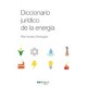DICCIONARIO JURIDICO DE LA ENERGIA