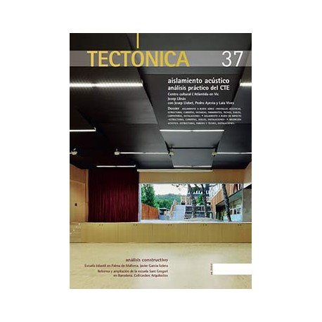 TECTONICA - Nº37 - Aislamiento Acústico. Análisis Práctico del CTE