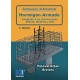HORMIGON ARMADO. Adaptado a las Instrucciones EHE-08, EFHE, NCSE-02 y CTE - 6ª Edición