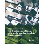 COORDINADOR EN MATERIA DE SEGURIDAD Y SALUD EN LAS OBRAS DE CONSTRUCCION- 2ª Edición