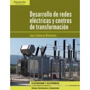 DESARROLLOS EN REDES ELECTRICAS Y CENTROS DE TRANSFORMACION
