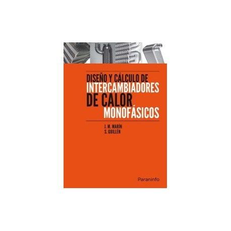 DISEÑO Y CALCULO DE INTERCAMBIADORES DE CALOR MONOFASICOS
