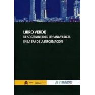 LIBRO VERDE DE SOSTENBILIDAD URBANA Y LOCAL EN LA ERA DE LA INFORMACION
